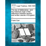 The law of defamation: and the historical origin of the difference between spoken and written slander in England ....