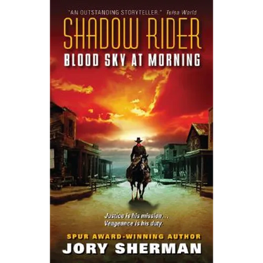 Shadow Rider: Blood Sky at Morning