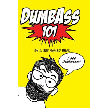 Dumbass 101