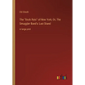 The Dock Rats of New York; Or, The Smuggler Band's Last Stand: in large print