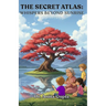 The Secret Atlas: Whispers beyond Sunrise