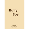 Bully Boy