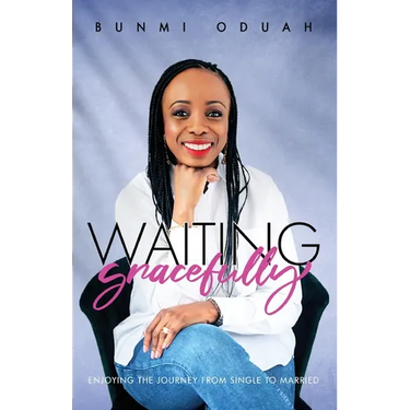 Waiting Gracefully: Enjoying the Journey from Single to Married