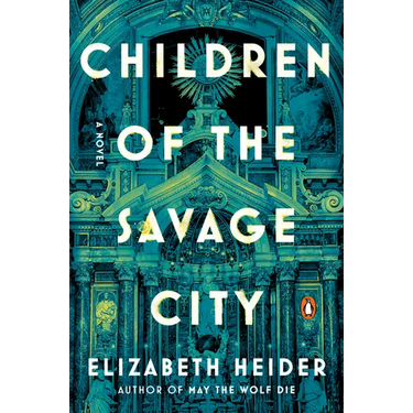 Children of the Savage City