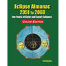 Eclipse Almanac 2051 to 2060 - Color Edition