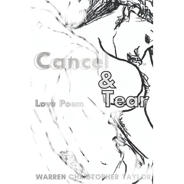 Cancel & Tear: Love Poem