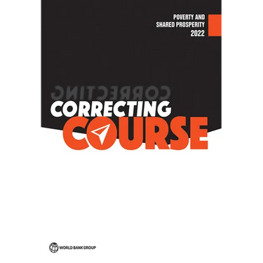Poverty and Shared Prosperity 2022: Correcting Course