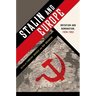 Stalin and Europe: Imitation and Domination, 1928-1953