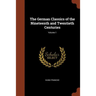 The German Classics of the Nineteenth and Twentieth Centuries; Volume 1