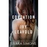 The Education of Ivy Leavold