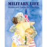 Military Life: Stories and Poems for Children