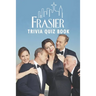 Frasier: Trivia Quiz Book