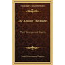 Life Among The Piutes: Their Wrongs And Claims