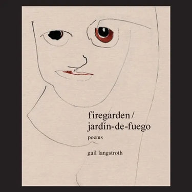 firegarden / jardín-de-fuego