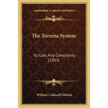 The Torrens System: Its Cost And Complexity (1903)