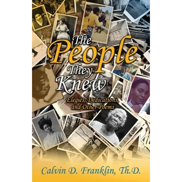 The People They Knew: Elegies, Dedications, and Other Poems