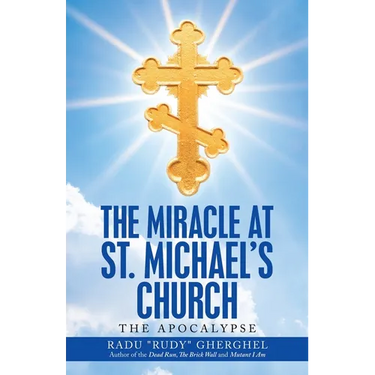 The Miracle at St. Michael's Church: The Apocalypse
