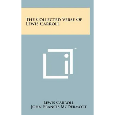 The Collected Verse of Lewis Carroll