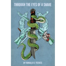 Through the Eyes of a Snake