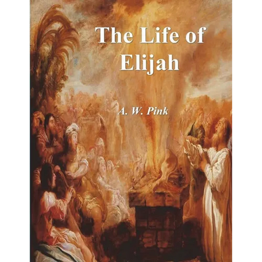 The Life of Elijah