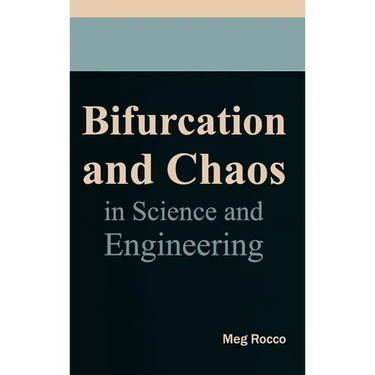 Bifurcation and Chaos in Science and Engineering