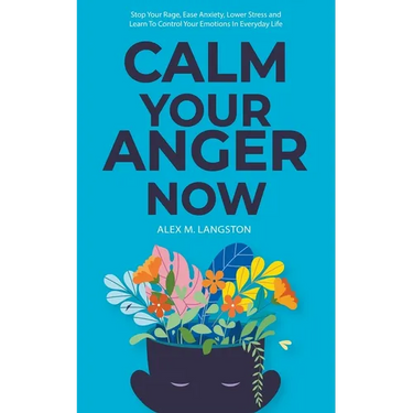 Calm Your Anger Now