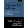 Trade and Jobs in Europe (Much ADO about Nothing?)