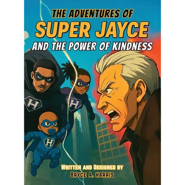 The Adventures of Super Jayce And The Power of Kindness