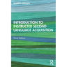 Introduction to Instructed Second Language Acquisition