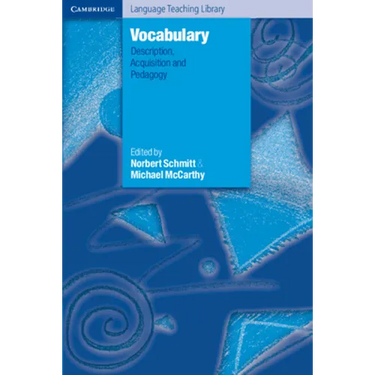 Vocabulary: Description, Acquisition and Pedagogy