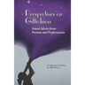 Perspectives on Giftedness: Sound Advice from Parents and Professionals