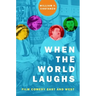 When the World Laughs: Film Comedy East and West