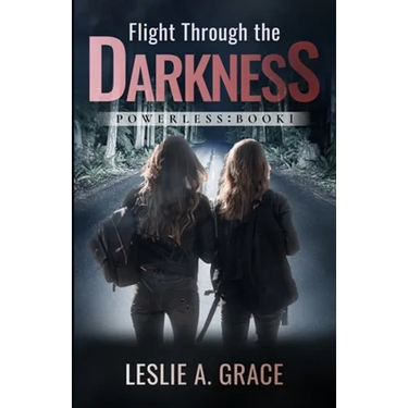 Flight Through the Darkness: Powerless: Book 1