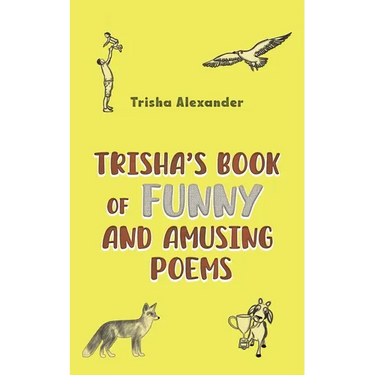Trisha's Book of Funny and Amusing Poems