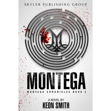Montega: Montega Chronicles Book 2
