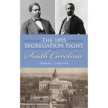 1895 Segregation Fight in South Carolina