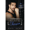 Twisted Obsession: A dark arranged marriage mafia romance