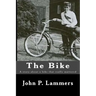 The Bike: A story about a bike that really mattered