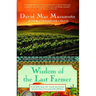 Wisdom of the Last Farmer: Harvesting Legacies from the Land