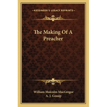The Making Of A Preacher