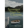Stronger Than the Current