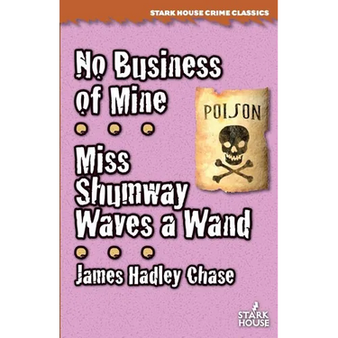 No Business of Mine / Miss Shumway Waves a Wand