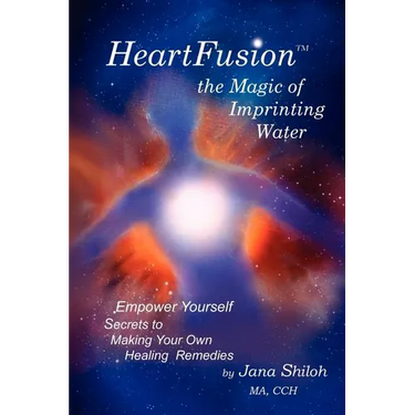 HeartFusion, The Magic of Imprinting Water