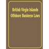 British Virgin Islands Offshore Business Laws