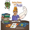 Nothing Rhymes with Purple