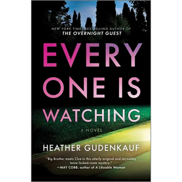 Everyone Is Watching: A Locked-Room Thriller