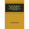 The Greville Memoirs (Part 2) Volume 3; A Journal of the Reign of Queen Victoria from 1837 to 1852