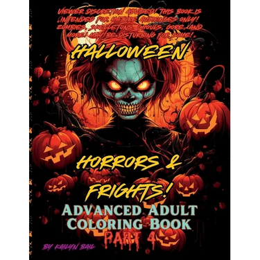 Halloween Horrors and Frights! Part 4 Advanced Adult Coloring Book