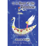 To the Heart of the Rainbow