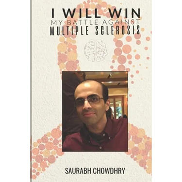 I Will Win: My Battle against Multiple Sclerosis